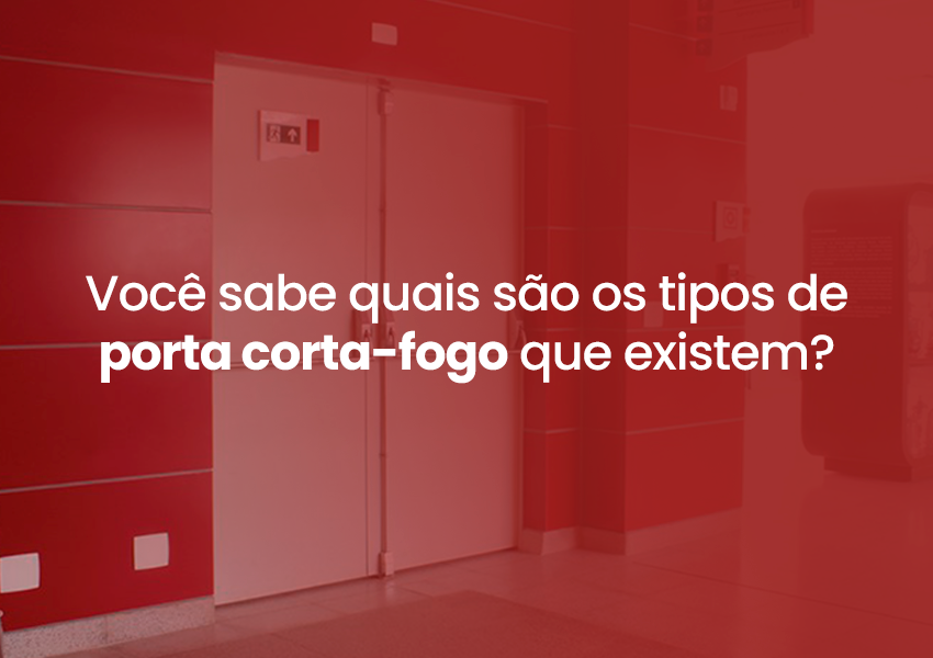 Tipos de porta corta-fogo